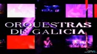 Orquestras de Galicia