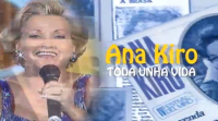 Ana Kiro, toda unha vida