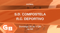 Este domingo temos derbi: Compostela-Deportivo pola G2 e a nosa web