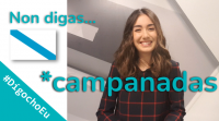 Non digas *campanadas #DígochoEu
