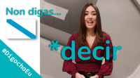 Non digas *decir #DígochoEu