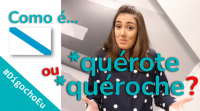 Como é? Quérote ou quéroche? #DígochoEu