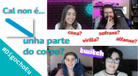 Cal non é unha parte do corpo? Con @GalegoTwitch #DígochoEu