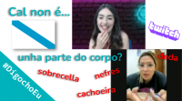 Cal non é unha parte do corpo? Con Laura Franco #DígochoEu