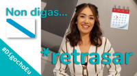 Non digas *retrasar #DígochoEu