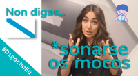 Non digas *sonarse os mocos #DígochoEu
