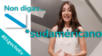Non digas *sudamericano #DígochoEu