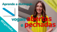 Aprende a distinguir vogais abertas e pechadas (capítulo 25) #DígochoEu