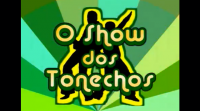O show dos Tonechos