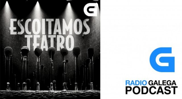 A Radio Galega ofrece desde este luns as obras premiadas na última edición do certame Escoitamos Teatro, da Fundación SGAE