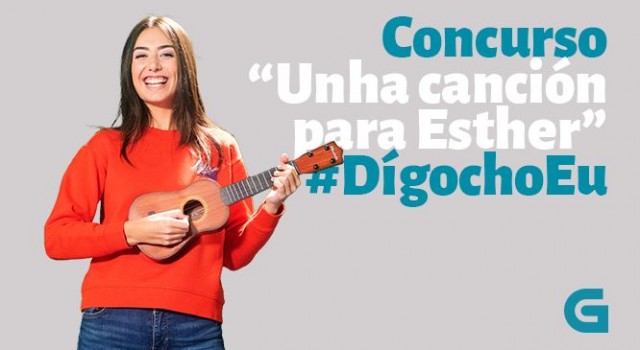 #DígochoEu pon en marcha o concurso 'Unha canción para Esther'