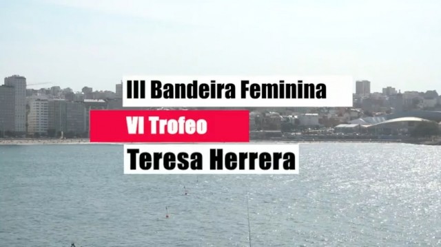 Liga Galega: Resumo Teresa Herrera