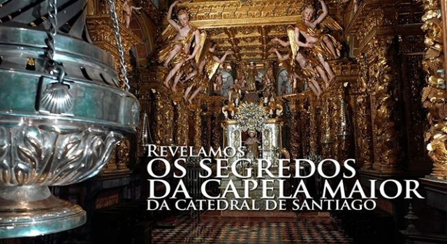 O documental 'Os segredos da capela maior' revelará este domingo na TVG a grandiosidade deste espazo da catedral de Santiago