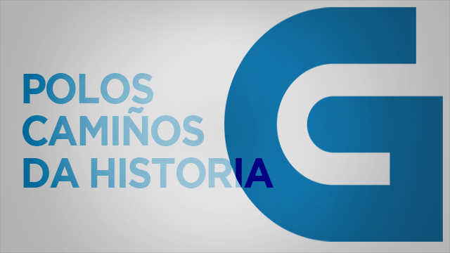 Polos camiños da historia
